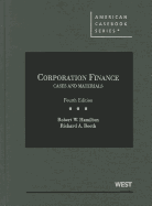 Cases and Materials on Corporation Finance