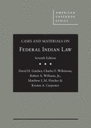 Cases and Materials on Federal Indian Law