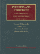 Cases and Materials on Pleading and Procedure: State and Federal