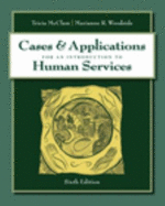 Cases with Applications for McClam/Woodside S an Introduction to Human Services, 6th