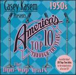 Casey Kasem Presents: America's Top Ten - The 50's Doo-Wop Years - Various Artists