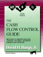 Cash Flow Control Guide: A Handbook to Help You Manage Your Business' Cash Flow for Profit Improvement