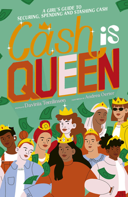 Cash Is Queen: A Girl's Guide to Securing, Spending and Stashing Cash - Tomlinson, Davinia