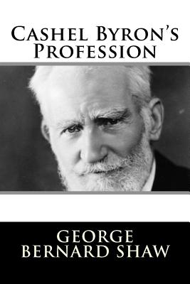 Cashel Byron's Profession - Shaw, George Bernard