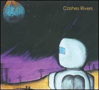 Cashes Rivers - Cashes Rivers