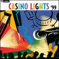 Casino Lights '99 - Various Artists