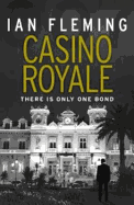 Casino Royale: Discover the first gripping unforgettable James Bond novel