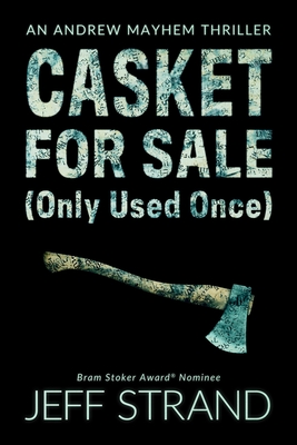Casket For Sale (Only Used Once) - Strand, Jeff