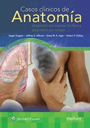 Casos Clinicos de Anatomia: Integracion Con Exploracion Fisica y Diagnostico Por Imagen