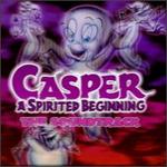 Casper: A Spirited Beginning