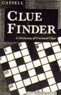 Cassell Cluefinder: Dictionary of Crossword Clues