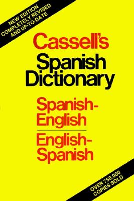 Cassells Spanish-English, English-Spanish dictionary = Diccionario espaol-ingls, ingls-espaol. - Gooch, Anthony, and Garca de Paredes, Angel