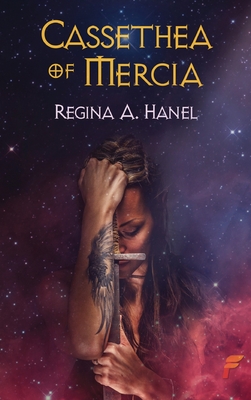 Cassethea of Mercia - Hanel, Regina A