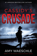 Cassidy's Crusade
