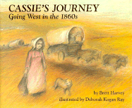 Cassie's Journey: Going West in the 1860s