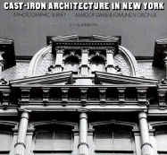 Cast-Iron Architecture in New York: A Photographic Survey