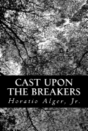 Cast Upon the Breakers