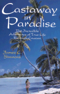 Castaway in Paradise - Simmons, James C