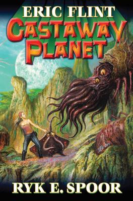 Castaway Planet - Flint, Eric, and Spoor, Ryk E