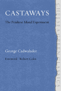 Castaways: The Penikese Island Experiment