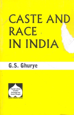 Caste & Race In India - Ghurye, G.S.