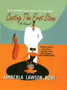 Casting the First Stone - Roby, Kimberla Lawson