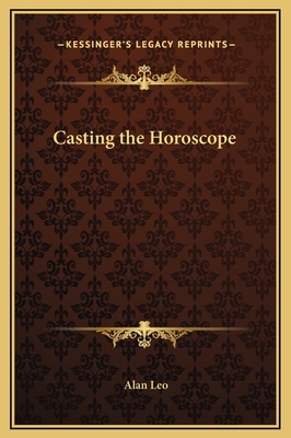 Casting the Horoscope - Leo, Alan