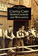 Castle Cary, North Cadbury and Wincanton