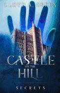 Castle on the Hill: Secrets