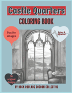 Castle Quarters: Coloring Book