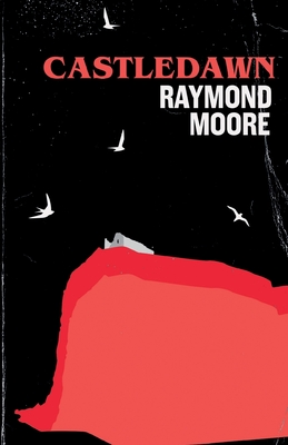 Castledawn - Moore, Raymond