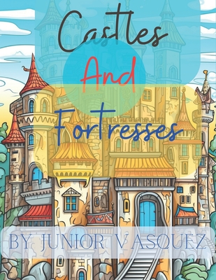 Castles and Fortresses - Vasquez, Junior