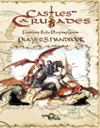 Castles & Crusades Players Handbook - New Printing