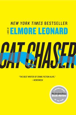 Cat Chaser - Leonard, Elmore