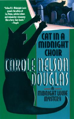 Cat in a Midnight Choir - Douglas, Carole Nelson