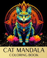 Cat Mandala Coloring Book: Mandala Coloring Sheets with Amazing Cat Patterns to Color
