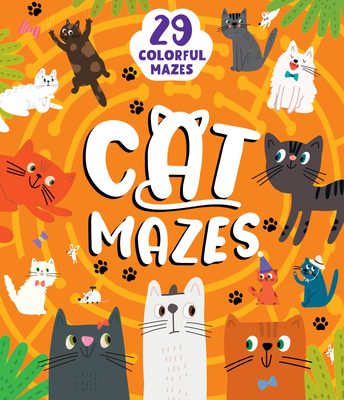 Cat Mazes: 29 Colorful Mazes - Clever Publishing, and Watkins, Nora