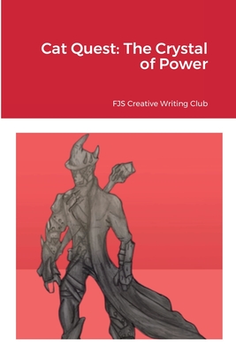 Cat Quest: The Crystal of Power - Writing Club, Fjs Creative