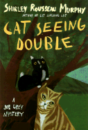 Cat Seeing Double: A Joe Grey Mystery