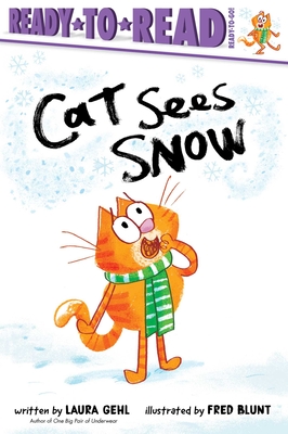 Cat Sees Snow: Ready-To-Read Ready-To-Go! - Gehl, Laura