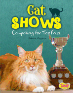 Cat Shows: Competing for Top Prize