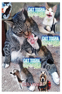 Cat Tosha Adventures: Fun Real Stories