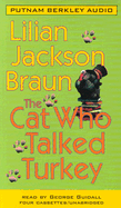 Cat Who Talked Turkey - Braun, Lilian Jackson, and Guidall, George (Read by)