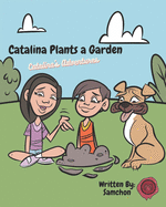 Catalina Plants a Garden: Catalina's Adventures
