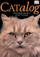 Catalog - Dorling Kindersley Publishing (Creator), and Fogle, Bruce, Dr., V