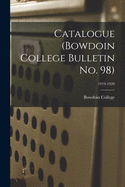 Catalogue (Bowdoin College Bulletin No. 98); 1919-1920