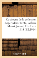 Catalogue de Tableaux, Pastels, Dessins, Aquarelles Par Bazille, Bernard, Besnard, Bonnard, Carrire