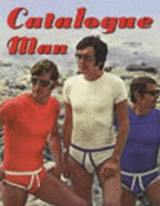 Catalogue Man: 70's mail-order fashion hunks