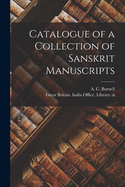 Catalogue of a Collection of Sanskrit Manuscripts