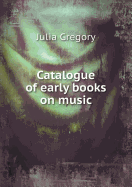 Catalogue of Early Books on Music